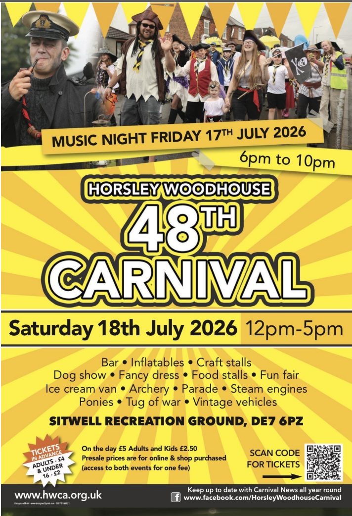Horsley Woodhouse 48th Carnival
Saturday 18th July 12pm - 5pm